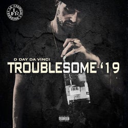 Troublesome '19