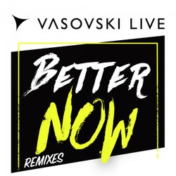 Better Now (Remixes)