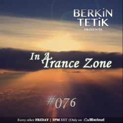 Berkin Tetik - In A Trance Zone 076