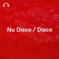 NYE Essentials: Nu Disco / Disco