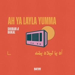Ah Ya Layla Yumma - آه يا ليلاه يمّه