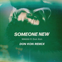 Someone New (Remix)