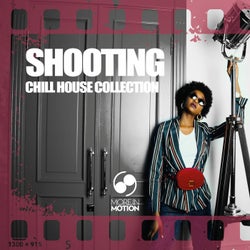 Shooting (Chill House Collection)