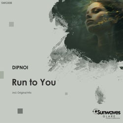 Run to You
