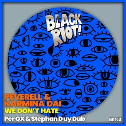 We Don't Hate (Per Qx & Stephan Duy Dub)