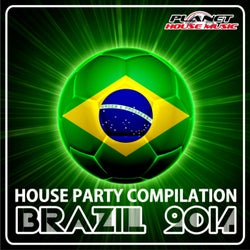 Brazil 2014 House Party Compilation