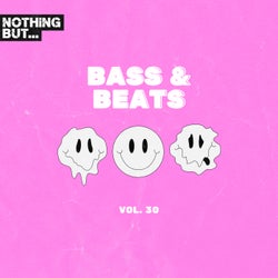 Nothing But... Bass & Beats, Vol. 30