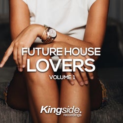 Future House Lovers (Volume 1)