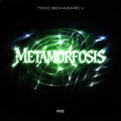 Metamorfosis: Toxic Biohazard V
