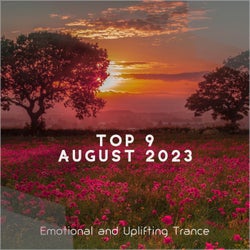 Top 9 August 2023 Emotional and Uplifting Trance