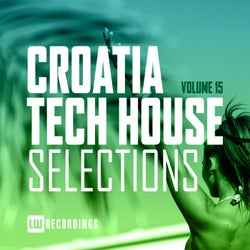 Croatia Tech House Selections, Vol. 15