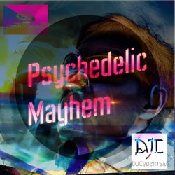 Psychedelic Mayhem