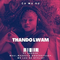 Thando Lwam (feat. Sassah, Msai & Roscosteazy)