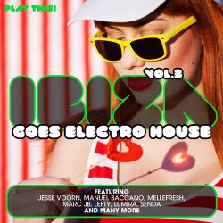 Ibiza Goes Electro House, Vol. 3