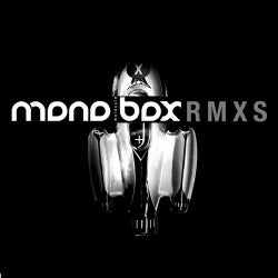 Monobox Remixes