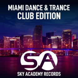 Miami Dance & Trance (Club Edition)
