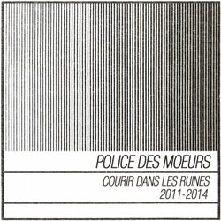 Courir dans les ruines (2011-2014)