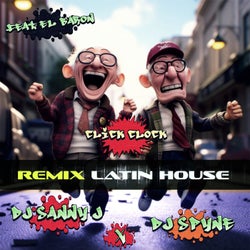 Click Clock - Remix Latin House