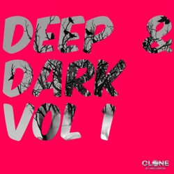 Deep & Dark, Vol. 1