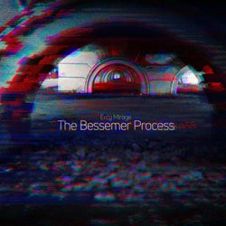The Bessemer Process EP