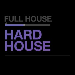 Full House: Hard House