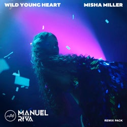 Wild Young Heart (Remix Pack)