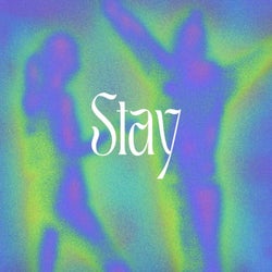 Stay