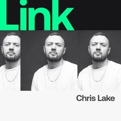 LINK Artist | Chris Lake - January 2022