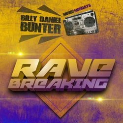 Billy Daniel Bunter - Rave Breaking