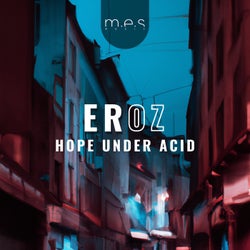 Hope Under Acid