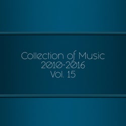 Collection of Music 2010-2016, Vol. 15