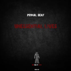 Unessential Lives