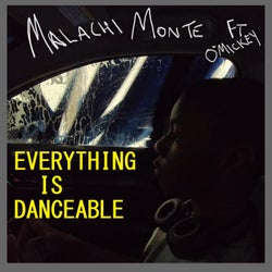 Everything Is Danceable (feat. OMickey)