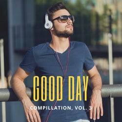 Good Day Music Compilation, Vol.3