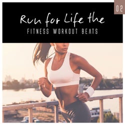 Run for Life: The Fitness Workout Beats, Vol. 2