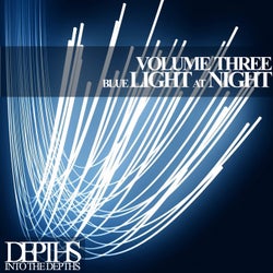Blue Light At Night, Vol. Three - First Class Deep House Blends