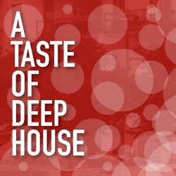 A Taste of Deep House