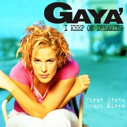I Keep On Dreaming (First State Rough Mixes)