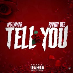 Tell You (feat. Randy Bee)