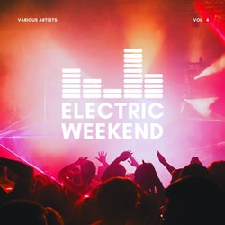 Electric Weekend, Vol. 4