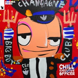 Chill Executive Officer (CEO), Vol. 16 (Selected by Maykel Piron) - Extended Versions