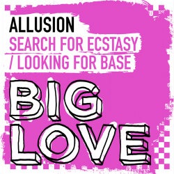 Search For Ecstasy/ Looking For Base