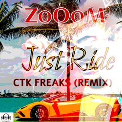 Just Ride (feat. CTK FREAKS) [Remix]