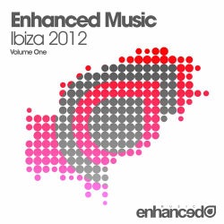 Enhanced Music - Ibiza 2012