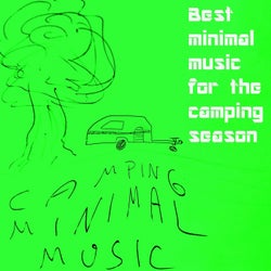 CAMPING MINIMAL MUSIC (Best minimal music for the camping season)