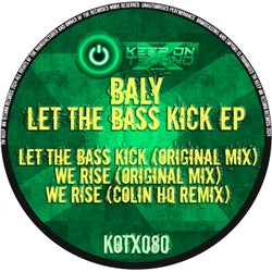 Let The Bass Kick EP