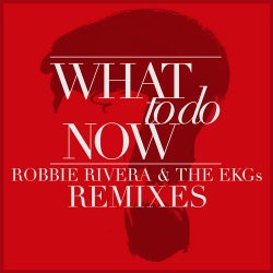 What To Do Now? REMIXES