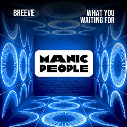 What You Waiting For (Extended Mix)