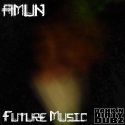 'Amun - Future Music [DANK009]'