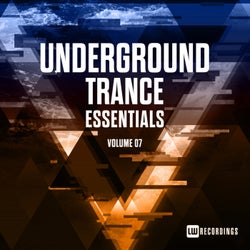 Underground Trance Essentials, Vol. 07